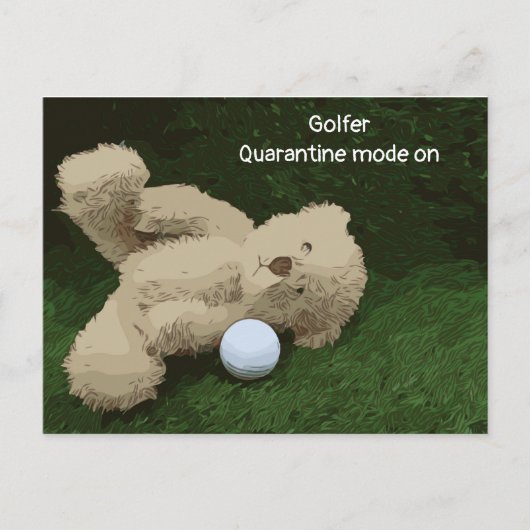 Golferquarantaine-modus op teddybeer en golfbal briefkaart (Voorkant)
