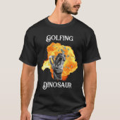 Golfing Dinosaur - Golf T-Shirt (Voorkant)