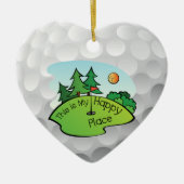 Golfing Golf Course Hole Happy Place Keramisch Ornament (Voorkant)