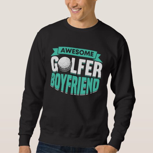 Golfing Golf Player Coach Golfer Boyfriend  2 Trui (Voorkant)