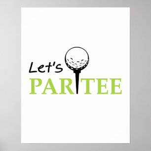 Golfing Golfer Let's Par Golf Funny Party Poster