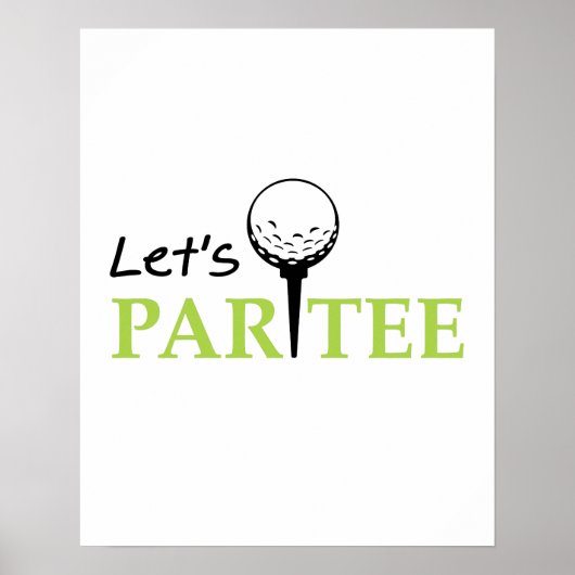 Golfing Golfer Let's Par Golf Funny Party Poster (Voorkant)