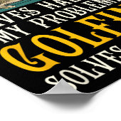 Golfing lost de rest van mijn problemen op Vist Ho Poster (Hoek)