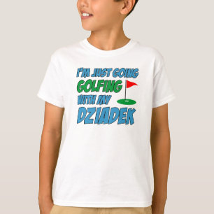Golfing met Dziadek Pools kleinkind T-shirt