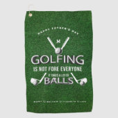 Golfing niet voor iedereen... het neemt veel balle golfhanddoek (Voorkant)