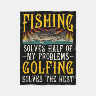 Golfing Solves The Rest Of My Problems Fishing Hob Fleece Deken
