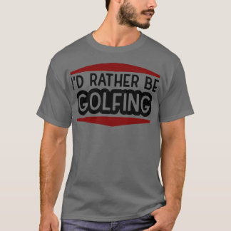 Golfing T-shirt