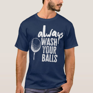 Golfing wast altijd je ballen t-shirt