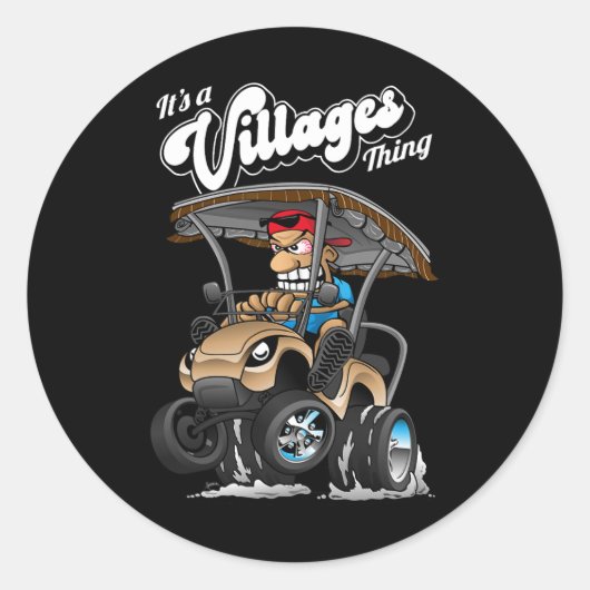 Golfkar Het is een Villages Thing Golfwagen Cartoo Ronde Sticker (Voorkant)