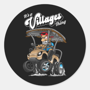 Golfkar Het is een Villages Thing Golfwagen Cartoo Ronde Sticker