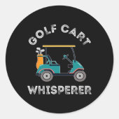 Golfkar Whisperer Golfbaan Lover Golfkar Dr. Ronde Sticker (Voorkant)