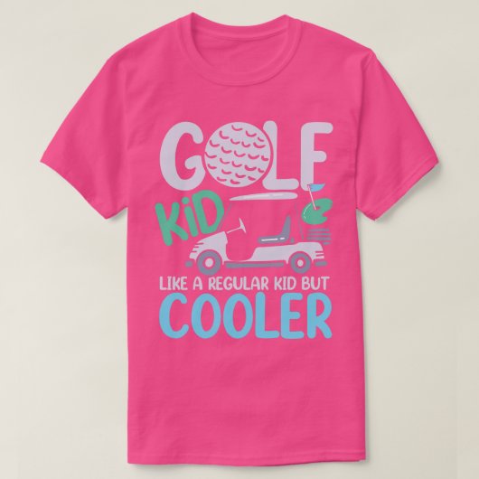 GolfKind als een normaal Kind maar koeler T-shirt (Design voorkant)