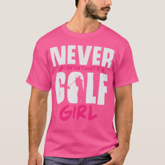 Golfmeisje grap zeggen golfclub vrouwen golfer gol t-shirt