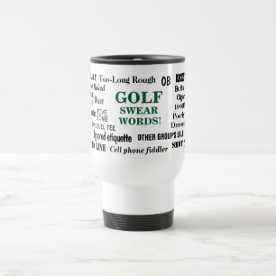 Golfscheldwoorden Golfer Pet Peeves Geweldige Golf Reisbeker