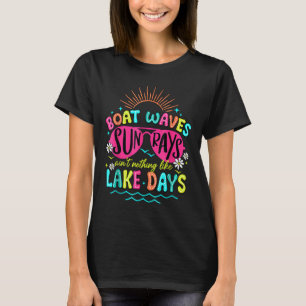 Golfslag van de boot en zonnestralen zijn niets ve t-shirt