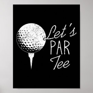 Golfspeler Grappige Golfer Citaat Geweldige Golfui Poster
