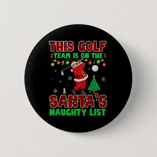 Golfteam staat op de stoute lijst van Sinterklaas Ronde Button 5,7 Cm (Voorkant)