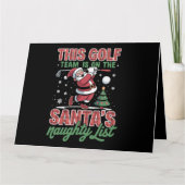 Golfteam staat op Santa's Naughty List Xmas Santa Kaart (Voorkant)