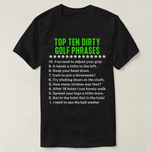 Golftop Ten Dirty Golf Phrases Gag Golf Player T-shirt (Design voorkant)