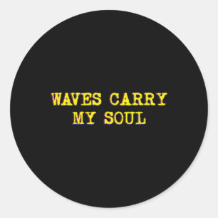Golven dragen mijn ziel Mindfulness-meditatie Inne Ronde Sticker