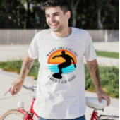 Golven roepen dat ik moet gaan surven  grafisch t-shirt