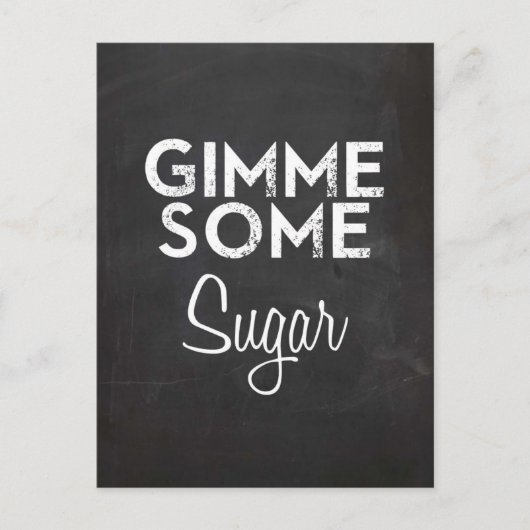 gom wat suiker gezegde zuidelijke citaat briefkaart (Voorkant)