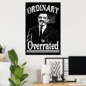 Gomez Addams Ordinary is overrating Poster (Thuiskantoor)