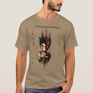 Gon Freecss Ik Verbrand Alles Anime T-Shirt