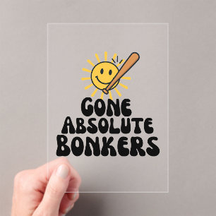 Gone Absolute Bonkers Meme Acryl Uitnodigingen