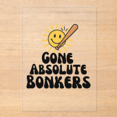 Gone Absolute Bonkers Meme Acryl Uitnodigingen (Voorkant)