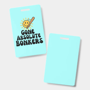 Gone Absolute Bonkers Meme Badge