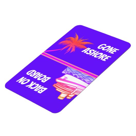 Gone Ashore Back on Board Stateroom Deurmarkering Magneet (Linkerzijde)