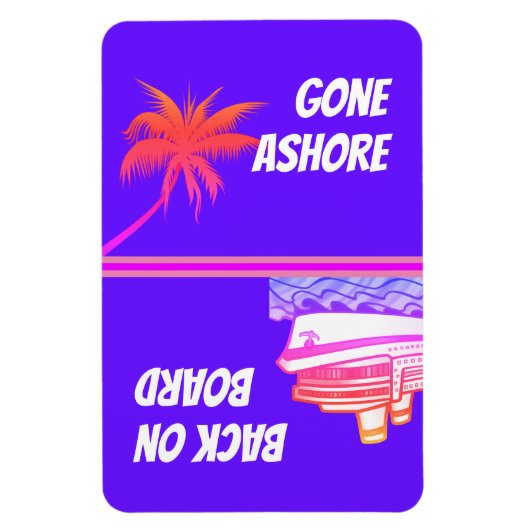 Gone Ashore Back on Board Stateroom Deurmarkering Magneet (Verticaal)