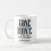 Gone Bionic Hip Replacement Celebration Koffiemok (Links)