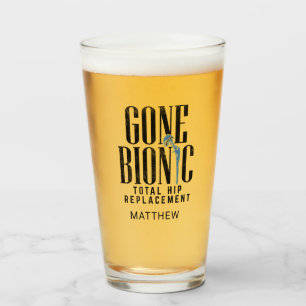 Gone Bionic Hip Vervanging Get Well Soon Custom Glas