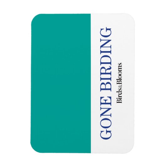 Gone Birding Magneet (Verticaal)
