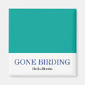 Gone Birding Magneet (Voorkant)