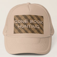Gone Book Hunting Quote Brown Pset Trucker Hat