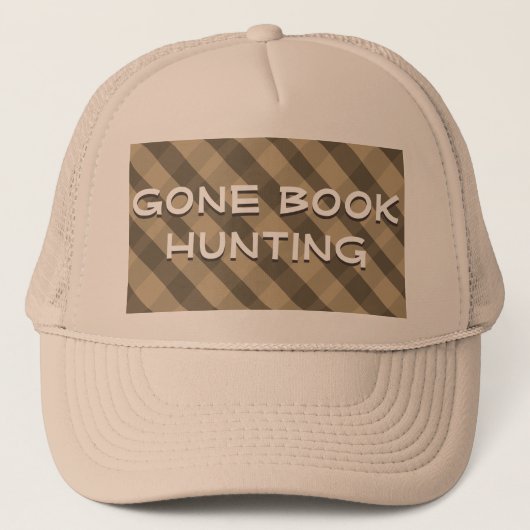 Gone Book Hunting Quote Brown Pset Trucker Hat Trucker Pet (Voorkant)