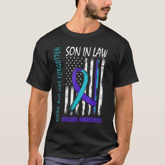 Gone But Not Forgotten Son In Law Suicide Awarenes T-shirt (Voorkant)