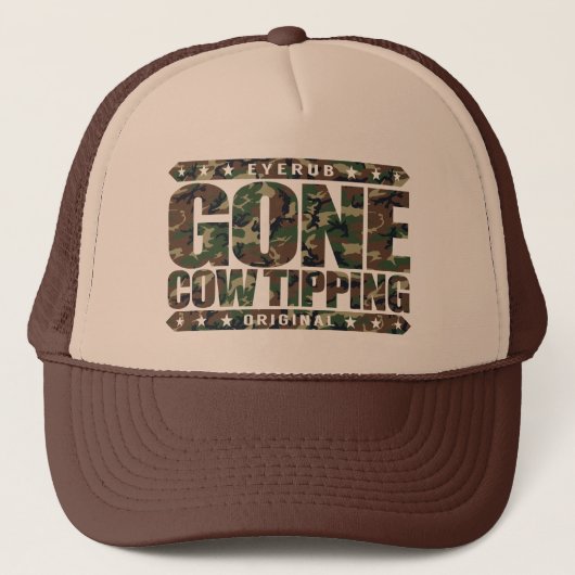 GONE COW TIPPING - Entertainment voor Drink Rednek Trucker Pet (Voorkant)