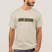 Gone Duckin T-shirt (Voorkant)