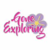 Gone Exploring Vinyl Sticker (Voorkant)