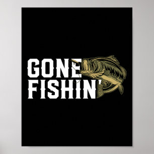 Gone Fishin Funny Largemouth B Gevist cadeau voor Poster