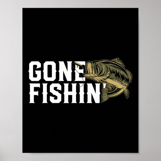 Gone Fishin Funny Largemouth B Gevist cadeau voor  Poster (Voorkant)