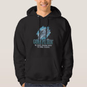 Gone Fishing Be Back Around When I m Done O clock  Hoodie (Voorkant)