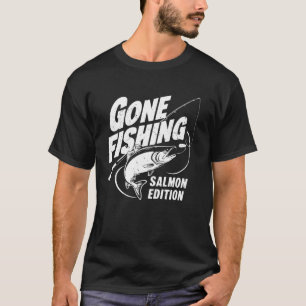 Gone Fishing Zalm Editie Zalm Vissen T-shirt