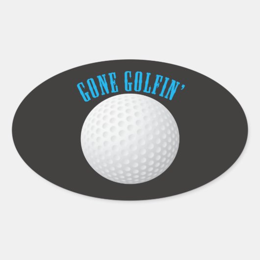 Gone Golfen ⛳🎁 Golfbal Golfer Ovale Sticker (Voorkant)