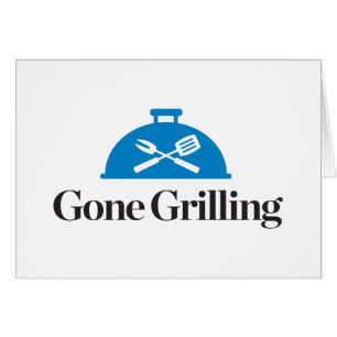 Gone Grilling