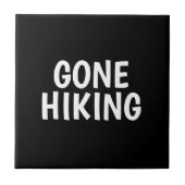 Gone Hiking Ceramic Tile Tegeltje (Voorkant)